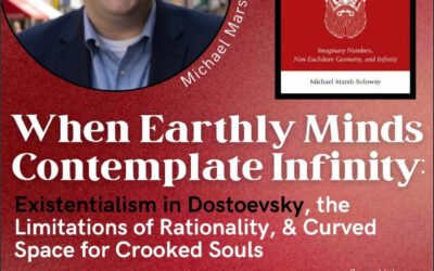 NADS Virtual Speaker Series: Michael Marsh-Soloway on “Dostoevsky’s Mathematical Mind”