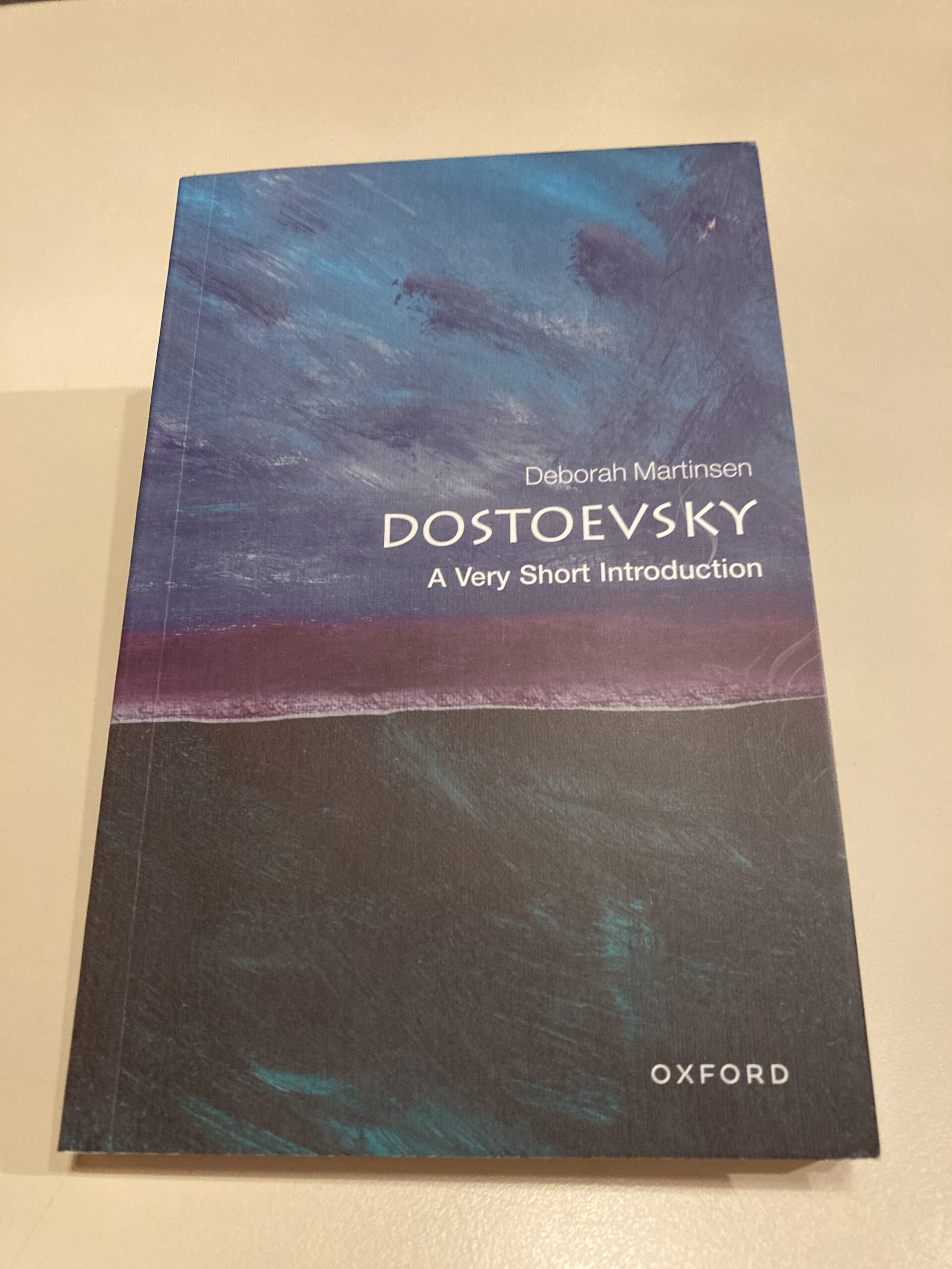 Deborah Martinsen: Dostoevsky: A Very Short Introduction